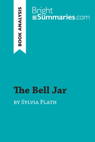 Bell Jar by Sylvia Plath (Book Analysis) (Brožovaná)