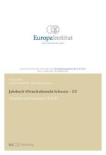 Jahrbuch Wirtschaftsrecht Schweiz ? EU 2021/22