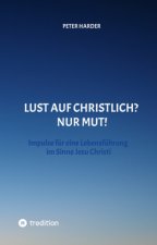 Die Aussagen Jesu Christi sollten auch heute Richtschnur für unser Leben sein. Welche Möglichkeiten es gibt, beschreibt der Autor anschaulich und lebe