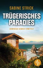 Trugerisches Paradies