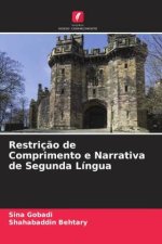 Restriç?o de Comprimento e Narrativa de Segunda Língua