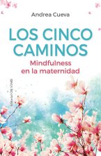 Cinco Caminos, Los