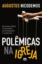 Polemicas na Igreja