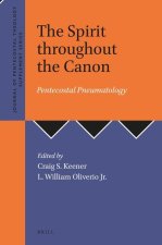 The Spirit Throughout the Canon: Pentecostal Pneumatology