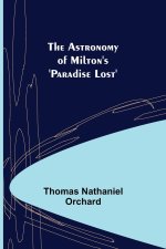 Astronomy of Milton's 'Paradise Lost'