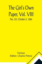 Girl's Own Paper, Vol. VIII