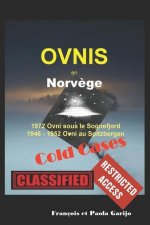OVNIS en Norvege, Cold Cases 2022