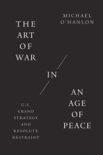 Art of War in an Age of Peace