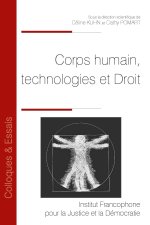 Corps humain, technologies et Droit