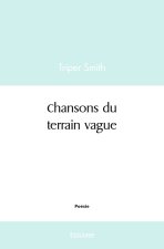 Chansons du terrain vague