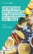 Entretenir son immunité pour se prémunir des virus
