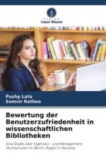 Bewertung der Benutzerzufriedenheit in wissenschaftlichen Bibliotheken
