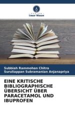 EINE KRITISCHE BIBLIOGRAPHISCHE ÜBERSICHT ÜBER PARACETAMOL UND IBUPROFEN