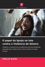 O papel da Igreja na luta contra a Viol?ncia de Género