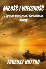 MiloŚĆ I WiecznoŚĆ