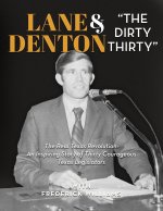 Lane Denton & The Dirty Thirty