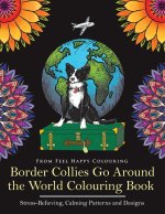 Border Collies Go Around the World Colouring Book