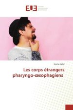 Les corps étrangers pharyngo-?sophagiens