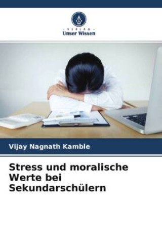 Stress und moralische Werte bei Sekundarschülern