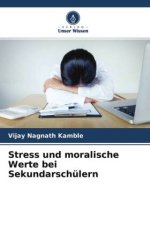 Stress und moralische Werte bei Sekundarschülern
