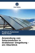 Anwendung von Solarmodulen in drahtloser Umgebung - ein Überblick