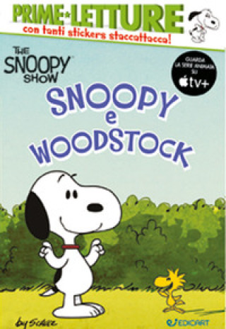 Snoopy e Woodstock. Peanuts. The Snoopy show. Con adesivi