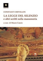 legge del silenzio e altri scritti sulla massoneria