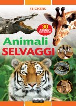 Animali selvaggi. Con 30 adesivi removibili