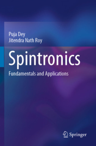 Spintronics (Puja Dey,Jitendra Nath Roy)(Brožovaná)