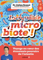 Incroyable microbiote !