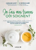 Je fais mes tisanes qui soignent