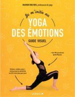Je m'initie au yoga des émotions - Guide visuel