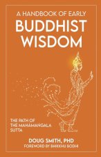 Handbook of Early Buddhist Wisdom