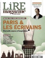 Lire Magazine Littéraire n°506 - Paris et Les écrivains - Avril 2022