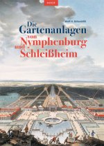 Die Gartenanlagen von Nymphenburg und Schleißheim