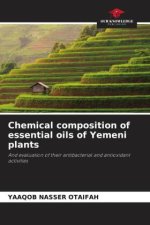 Chemical composition of essential oils of Yemeni plants