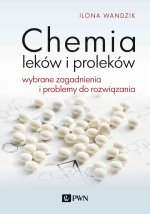 Chemia leków i proleków. Wybrane zagadnienia i problemy do rozwiązania