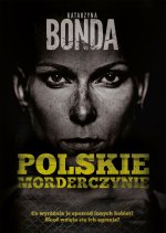 Polskie morderczynie wyd. 2022
