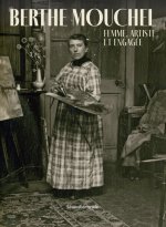 BERTHE MOUCHEL : FEMME, ARTISTE ET ENGAGEE