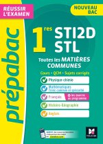 Prépabac 1re STI2D/STL - Toutes les matières communes - Cours et entraînement contrôle continu 2023