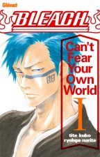 Bleach Roman - Can't Fear Your Own World t01