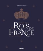 Le grand Atlas des rois de France 2e ED