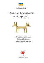 Quand les B?tes savaient encore parler