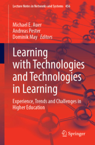 Learning with Technologies and Technologies in Learning