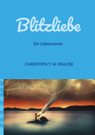 Blitzliebe