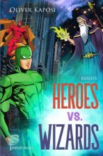 Heroes vs. Wizards