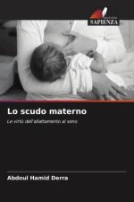 Lo scudo materno