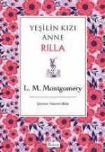 Yesilin Kizi Anne Rilla Ciltli