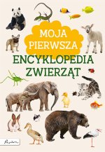 Moja pierwsza encyklopedia zwierząt wyd. 2022