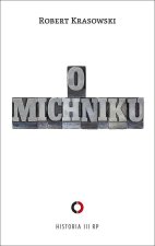 O Michniku